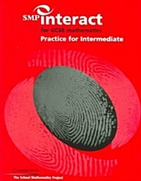 SMP Interact for Gcse Mathematics: Practice for Intermediate (Paperback)