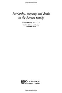 Patriarchy, Property and Death in the Roman Family (Hardcover)
