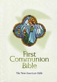 First Communion Bible-NABRE (Imitation Leather, New American Bi)