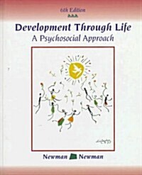 Development Through Life: A Psychosocial Approach (Hardcover, 6, Revised)