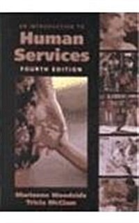 An Introduction to Human Services (Paperback, 4th)