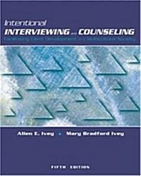Intentional Interviewing and Counseling, with Infotrac: Facilitating Client Development in a Multicultural Society [With CDROM] (5th, Paperback)