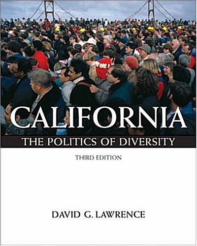 California: The Politics of Diversity [With Infotrac] (Paperback, 3rd, Revised)