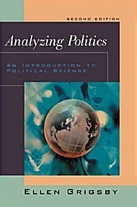 Analyzing Politics: An Introduction to Political Science (Paperback, 2)