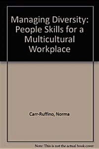 Managing Diversity: People Skills for a Multicultural Workplace (Hardcover, 4)