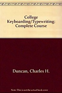 College Keyboarding/Typewriting: Complete Course (Hardcover, 12, Revised)