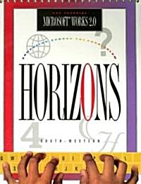 Horizons! Computing Across the Curriculum, Microsoft Works 2.0 (Dos) (Paperback, Student)