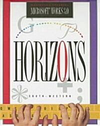 Horizons! Computing Across the Curriculum, Microsoft Works 3.0 (Mac) (Paperback, Student)
