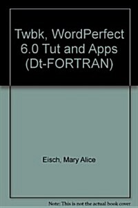 Twbk, WordPerfect 6.0 Tut and Apps (Paperback)