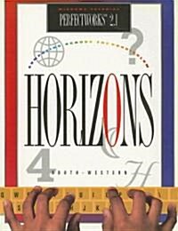 Horizons! Computing Across the Curriculum, Perfect Works 2.1 (Windows) (Paperback, Student)