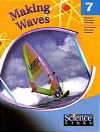 Making Waves: A Study of Light and Sound (Paperback)