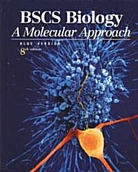 BSCS Biology: A Molecular Approach (Hardcover, 8, Student)