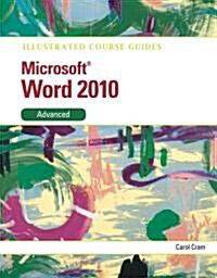 Microsoft Word 2010, Advanced (Spiral)