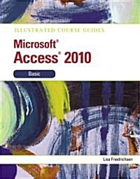 Microsoft Access 2010: Basic (Spiral)