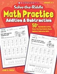 Solve-the-Riddle Math Practice Addition & Subtraction Grades 2-3 (Paperback)