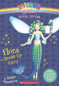 Flora the Dress-Up Fairy (Paperback)