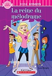 La Reine Du M?lodrame (Paperback)