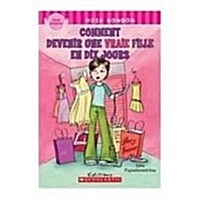 Rose Bonbon: Comment Devenir Une Vraie Fille En Dix Jours (Paperback)