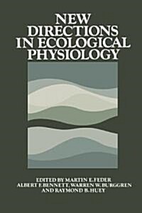 New Directions in Ecological Physiology (Paperback)