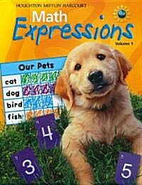 Math Expressions: Student Activity Book Softcover, Volume 1 Level K 2009 (Paperback)