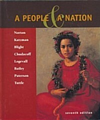 A People and a Nation: A History of the United States (Hardcover, 7)