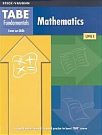 TABE Fundamentals Focus on Skills: Mathematics, Level E (Paperback)