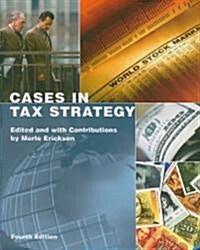Cases in Tax Strategy (Paperback, 4)