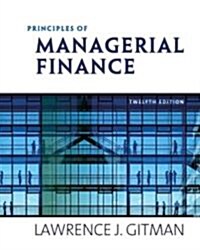 Principles of Managerial Finance (Hardcover, 12)