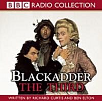 Blackadder the Third (Audio CD, Unabridged)