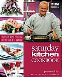 Saturday Kitchen Cookbook: The Top 100 Recipes from the TV Series (Hardcover)
