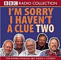 Im Sorry I Havent A Clue : Volume 2 (CD-Audio, Unabridged ed)