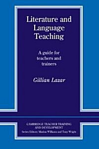 Literature and Language Teaching : A Guide for Teachers and Trainers (Hardcover)