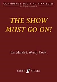 The Show Must Go On! (Paperback)