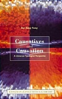 Causatives and Causation: A Universal Typological Perspective (Hardcover)