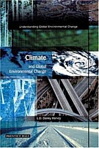 Climate and Global Environmental Change (Paperback)