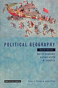 Political Geography : World Economy, Nation-state and Locality (Paperback, 4 Rev ed)