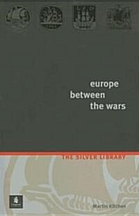 Europe Between the Wars : A Political History (Paperback, New ed)