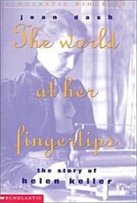 The World at Her Fingertips (Paperback, Reprint)