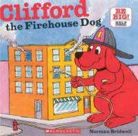 Clifford, the Firehouse Dog (Prebound, Bound for Schoo)
