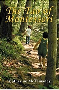 The Tao of Montessori (Paperback)