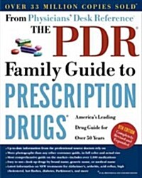 The Pdr Family Guide to Prescription Drugs (Paperback, 9th, Subsequent)