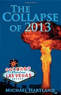 The Collapse of 2013 (Paperback)