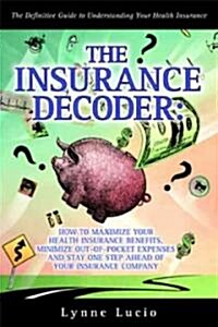 The Insurance Decoder (Paperback)