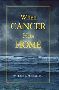 When Cancer Hits Home (Paperback, UK)