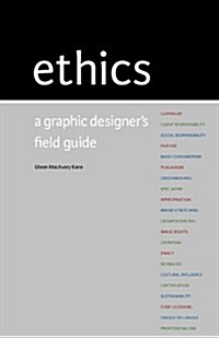 Ethics: A Graphic Designers Field Guide (Paperback)