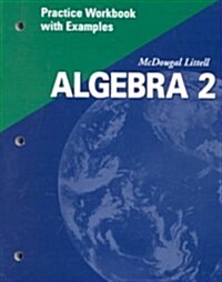 McDougal Littell Algebra 2: Practice Workbook with Examples Se (Paperback)