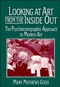 Looking at Art from the Inside Out (Paperback)