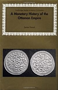 A Monetary History of the Ottoman Empire (Hardcover)