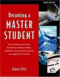 Becoming a Master Student Tenth Edition (Paperback, 10th)