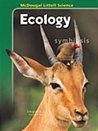 [중고] McDougal Littell Middle School Science: Student Edition Grades 6-8 Ecology 2005 (Hardcover)